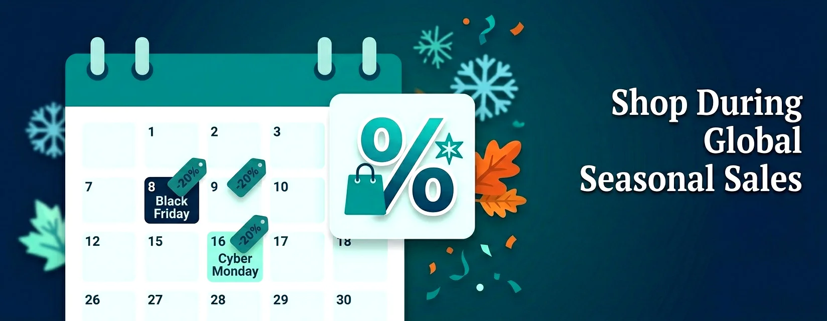 Shop During Global Seasonal Sales